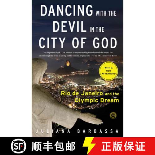 【3-4周达】Dancing with the Devil in the City of God: Rio de Janeiro and the Olympic Dream [9781476756264]