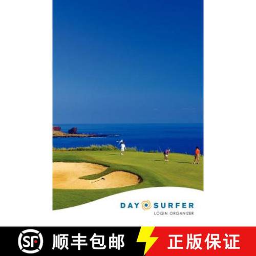预订 Day Surfer Login Organizer (Golf Course at the Coast) [9781933598574]
