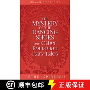 and Dancing Other The Mystery Romanian Tales Fairy 3周達 the Shoes 9781913926144
