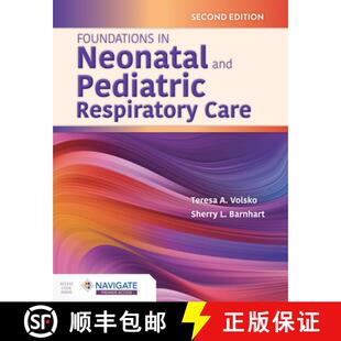 【3-4周达】Foundations in Neonatal and Pediatric Respiratory Care [9781284234992]