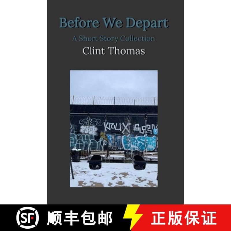 预订 Before We Depart: A Short Story Collection [9798869312754]