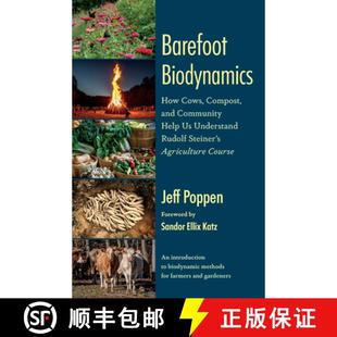【3-4周达】Barefoot Biodynamics: How Cows, Compost, and Community Helped Me Understand and Apply Stei... [9781645022480]