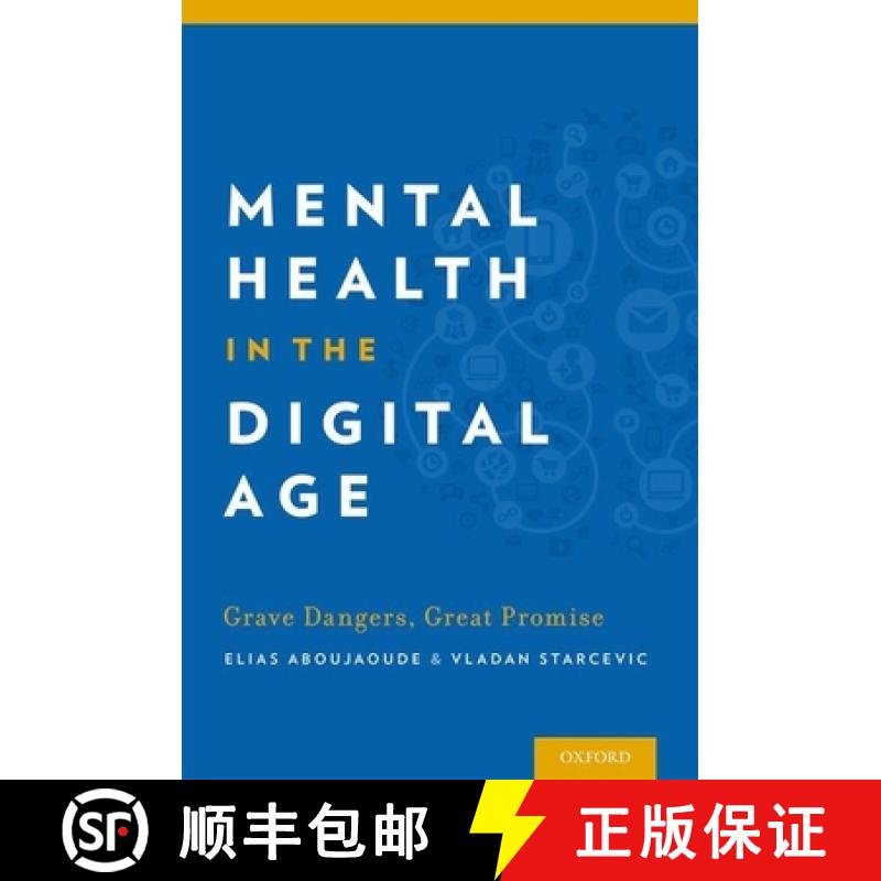 【2-3周达】Mental Health in the Digital Age: Grave Dangers, Great Promise [9780199380183]