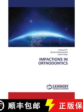 【3-4周达】Impactions in Orthodontics [9786207999378]