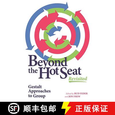 【3-4周达】Beyond the Hot Seat Revisited: Gestalt Approaches to Group [9781889968087]
