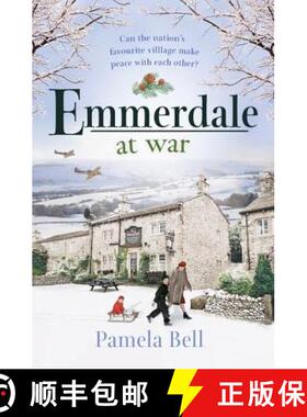 【3-4周达】Emmerdale at War: an uplifting and romantic read perfect for nights in (Emmerdale, Book 3) [9781409185062]