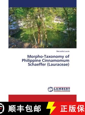 预订 Morpho-Taxonomy of Philippine Cinnamomum Schaeffer (Lauraceae) [9786139845422]