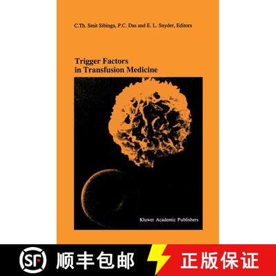 【3-4周达】Trigger Factors in Transfusion Medicine: Proceedings of the Twentieth International Sympos... [9780792342557]