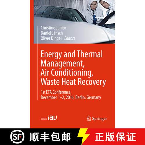 【3-4周达】精装 Energy and Thermal Management, Air Conditioning, Waste Heat Recovery : 1st ETA Confer... [9783319471952]