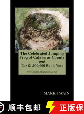 【3-4周达】The Celebrated Jumping Frog of Calaveras County and The £1,000,000 Bank Note [9781479407071]