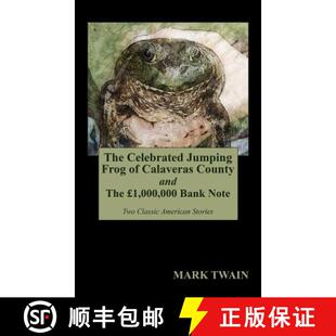 【3-4周达】The Celebrated Jumping Frog of Calaveras County and The £1,000,000 Bank Note [9781479407071]