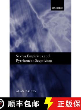 【3-4周达】Sextus Empiricus and Pyrrhonean Scepticism [9780198238522]