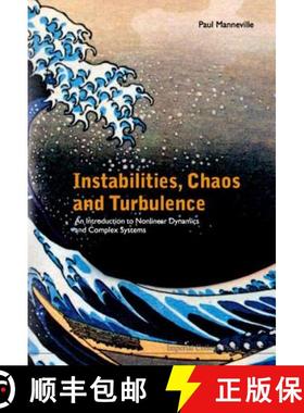 【3-4周达】Instabilities, Chaos and Turbulence: An Introduction to Nonlinear Dynamics and Complex Sys... [9781860944833]