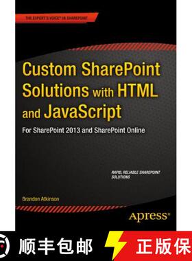【3-4周达】Custom SharePoint Solutions with HTML and JavaScript : For SharePoint On-Premises and Shar... [9781484205457]