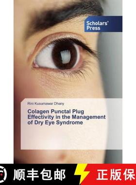 预订 Colagen Punctal Plug Effectivity in the Management of Dry Eye Syndrome [9786202318839]