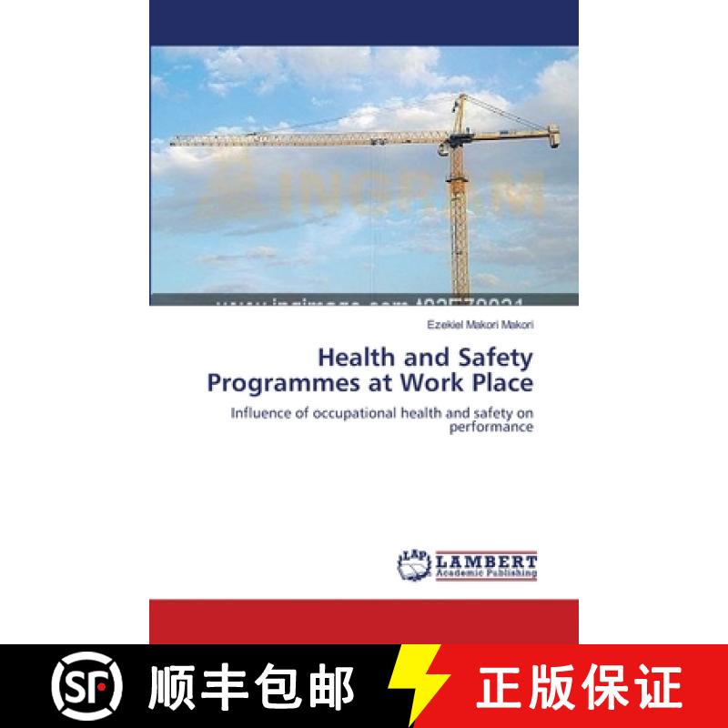 预订 Health and Safety Programmes at Work Place [9783659166075]