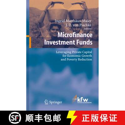 【3-4周达】Microfinance Investment Funds : Leveraging Private Capital for Economic Growth and Poverty... [9783540280705]