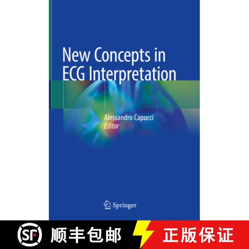 【2-3周达】New Concepts in ECG Interpretation [9783319916767]