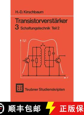 【3-4周达】Transistorverstärker 3 Schaltungstechnik Teil 2 [9783519100768]