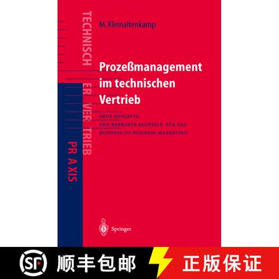 【3-4周达】精装 Prozeßmanagement im Technischen Vertrieb : Neue Konzepte und erprobte Beispiele für... [9783540642794]