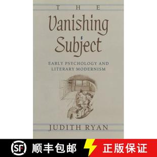 and Vanishing 9780226732268 Modernism Literary Psychology Early Subject The 预订