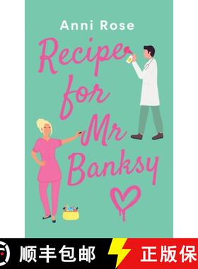 【3-4周达】Recipe For Mr Banksy: A brand new gorgeously uplifting romance full of heart and laughter [9781781895962]