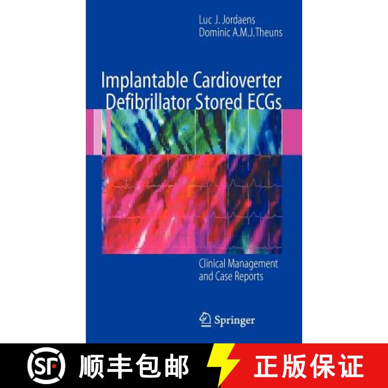 【3-4周达】Implantable Cardioverter Defibrillator Stored ECGs : Clinical Management and Case Reports [9781846286797]