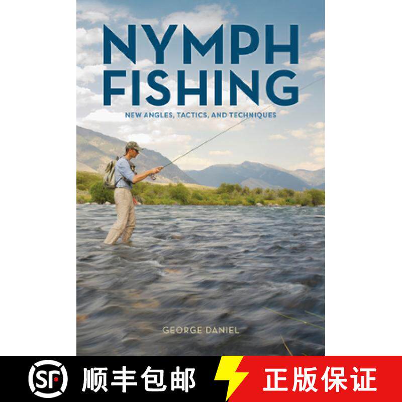 【3-4周达】Nymph Fishing : New Angles, Tactics, and Techniques [9780811718264]
