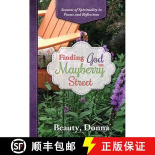 【3-4周达】Finding God on Mayberry Street: Seasons of Spirituality in Poems and Reflections (Black & ... [9780999748848]