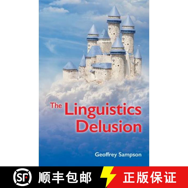 【3-4周达】The Linguistics Delusion [9781781795781]
