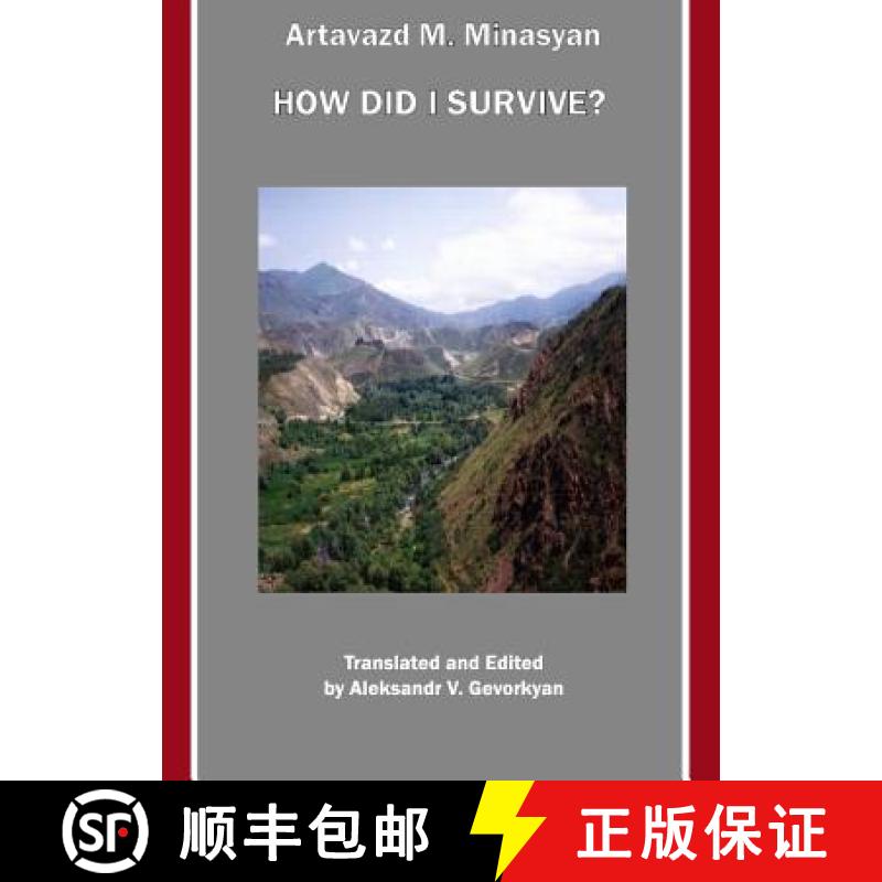 预订 How Did I Survive? by Artavazd M. Minasyan [9781847186010]