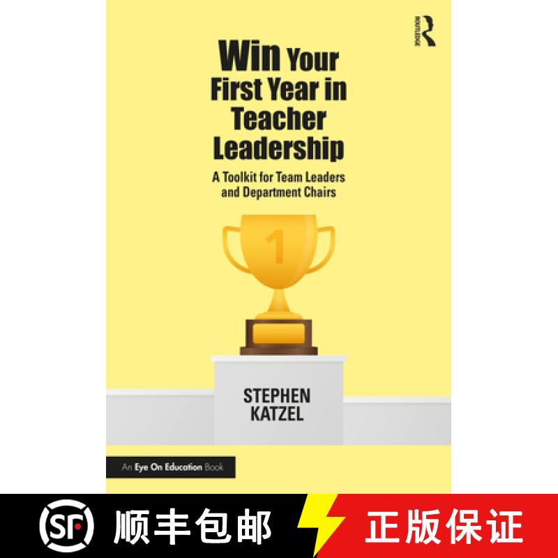 【3-4周达】Win Your First Year in Teacher Leadership: A Toolkit for Team Leaders and Department Chairs [9781032126562]