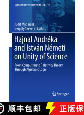 【3-4周达】Hajnal Andréka and István Németi on Unity of Science : From Computing to Relativity The... [9783030641894]