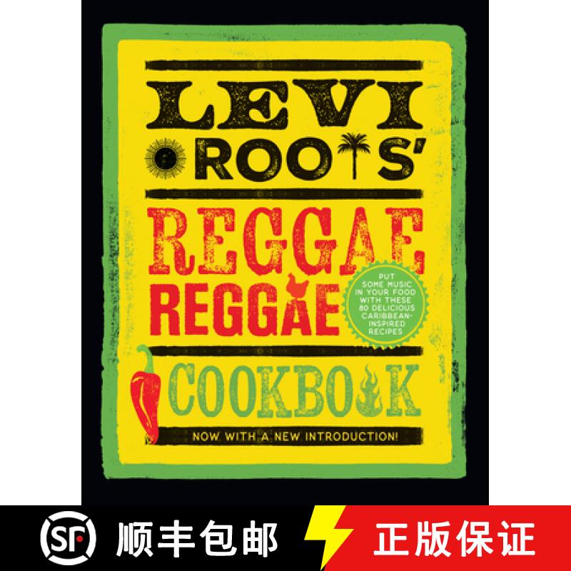 【3-4周达】Levi Roots' Reggae Reggae Cookbook: Put Some Music in Your Food with These 80 Delicious Ca... [9780008709884]