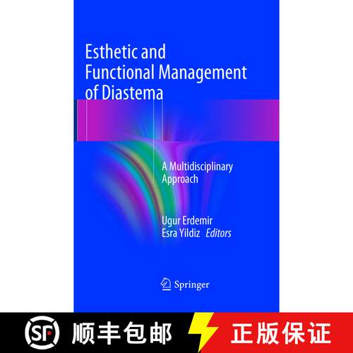 【3-4周达】Esthetic and Functional Management of Diastema: A Multidisciplinary Approach [9783319796123]