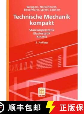 【3-4周达】Technische Mechanik kompakt: Starrkörperstatik - Elastostatik - Kinetik (2., durchges. un... [9783835100879]