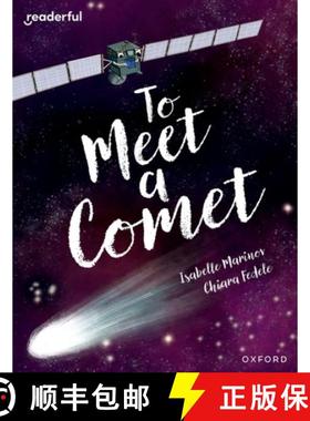 【3-4周达】Readerful Books for Sharing: Year 6/Primary 7: To Meet a Comet [9781382040952]