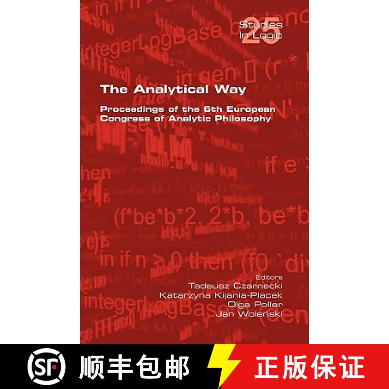 【2-3周达】The Analytical Way. Proceedings of the 6th European Congress of Analytic Philosophy [9781848900141]
