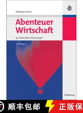 【3-4周达】Abenteuer Wirtschaft: 40 Fallstudien Mit Loesungen [9783486590593]