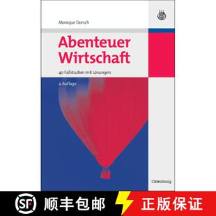 预订 Abenteuer Wirtschaft: 40 Fallstudien Mit Loesungen [9783486590593]