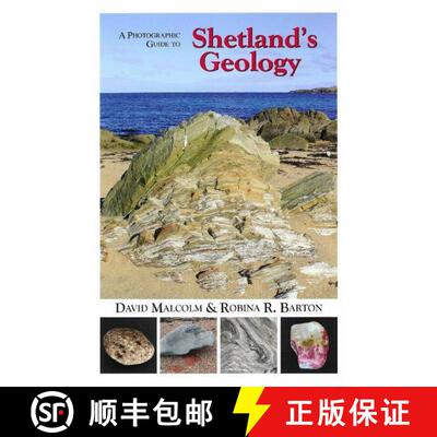 预订 A Photographic Guide to Shetland's Geology [9781904746973]