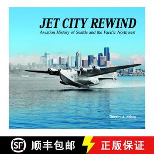 City History Jet Pacific 9780764351068 the Rewind 4周达 Seattle Aviation Northwest and