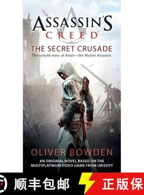 【3-4周达】The Secret Crusade (Assassin's Creed (Unnumbered)) [9780441020997]