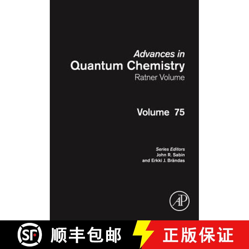 【3-4周达】Advances in Quantum Chemistry: Ratner Volume: - Advances in Quantum Chemistry: Ratner Volu... [9780128128886]