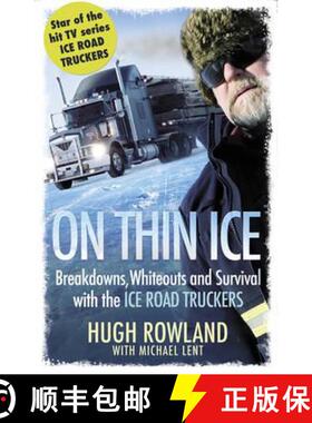 【3-4周达】On Thin Ice: Breakdowns, Whiteouts, and Survival on the World's Deadliest Roads [9781409120742]