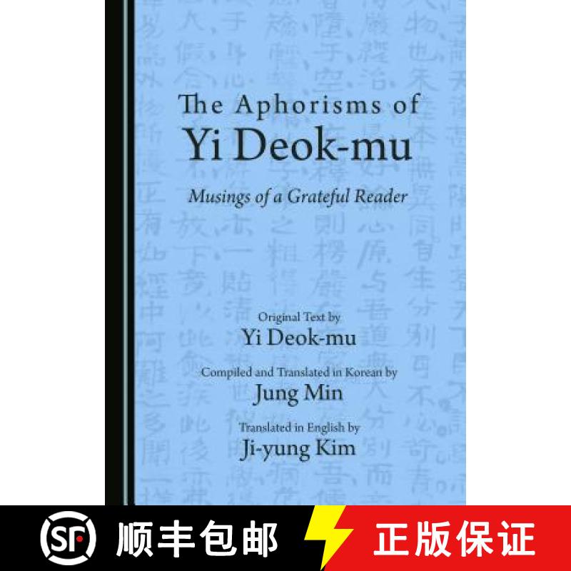 预订 The Aphorisms of Yi Deok-mu : Musings of a Grateful Reader [9781527503892]
