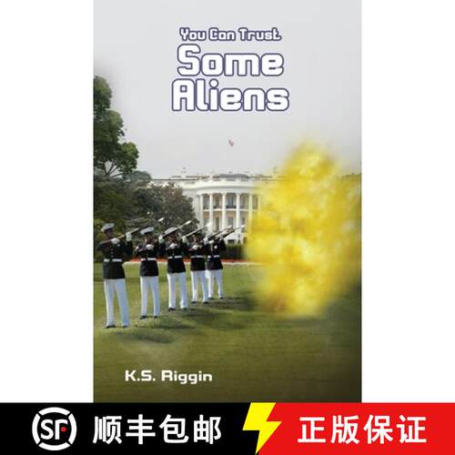 【3-4周达】You Can Trust Some Aliens: Book Two of the Trust Series [9798349501845]