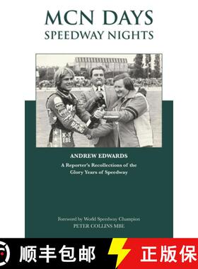 【3-4周达】MCN Days, Speedway Nights: A Reporter's Recollection of his Glory Days of Speedway [9781839756344]