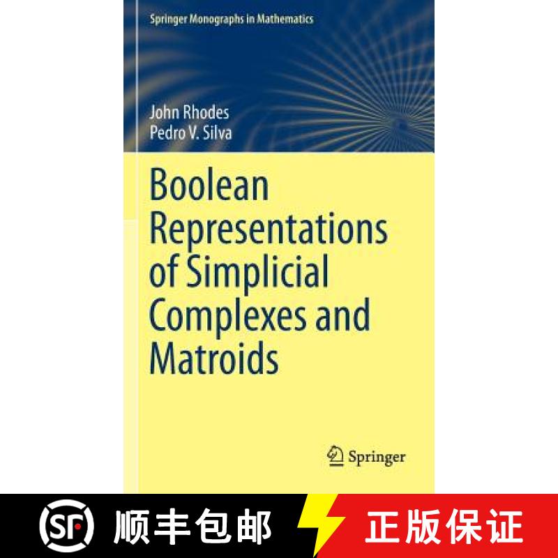 【2-3周达】Boolean Representations of Simplicial Complexes and Matroids [9783319151137]
