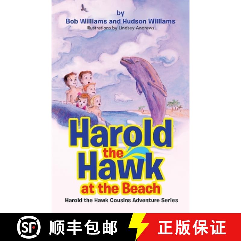 【2-3周达】Harold the Hawk at the Beach: Harold the Hawk Cousins Adventure Series [9781664230088]